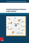 Cover: Entwicklungsbiologische Totipotenz in Ethik und Recht - V&R unipress