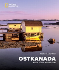 Abbildung von: Ostkanada - National Geographic Deutschland