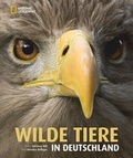Cover: Wilde Tiere in Deutschland - National Geographic Deutschland