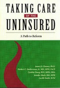 Cover: Taking Care of the Uninsured - Wayne State University Press