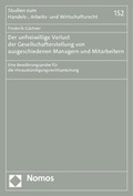 Cover: Der unfreiwillige Verlust der Gesellschafterstellung von ausgeschiedenen Managern und Mitarbeitern - Nomos