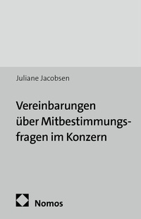 Abbildung von: Vereinbarungen über Mitbestimmungsfragen im Konzern - Nomos