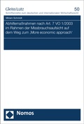 Cover: Abhilfema&szlig;nahmen nach Art. 7 VO 1/2003 im Rahmen der Missbrauchsaufsicht auf dem Weg zum 'More economic approach' - Nomos