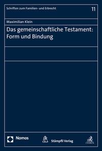 Abbildung von: Das gemeinschaftliche Testament: Form und Bindung - Nomos