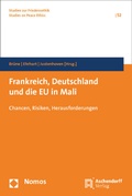 Cover: Frankreich, Deutschland und die EU in Mali - Nomos