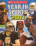 Cover: Scholastic Year in Sports 2011 - Turtleback Books