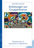 Cover: Anleitungen zur Gruppentrance - Junfermann