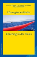 Cover: L&ouml;sungsorientiertes Coaching in der Praxis - Junfermann