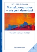 Cover: Transaktionsanalyse - wie geht denn das? - Junfermann