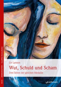 Abbildung von: Wut, Schuld & Scham - Junfermann