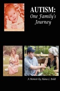 Cover: Autism: One Family's Journey - Alana Lynn Boldt