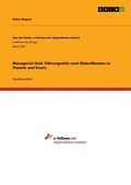 Cover: Managerial Grid. Fuehrungsstile nach Blake/Mouton in Theorie und Praxis - Aus der Reihe: e-fellows.net stipendiaten-wissen