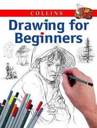 Enlarge image Cover: Drawing for Beginners - Collins