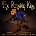 Cover: The Pumpkin King - Mark Dickinson