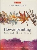 Cover: Flower Painting through the Seasons - Collins