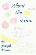Bild: About the Fruit - Mark Joseph Young