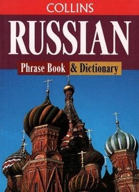 Abbildung von: Russian Phrase Book and Dictionary - Collins