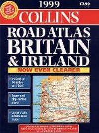 Abbildung von: 1999 Road Atlas of Britain and Ireland - Collins