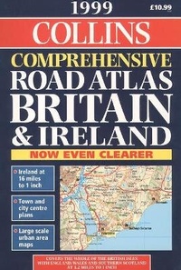Abbildung von: 1999 Comprehensive Road Atlas of Britain and Ireland - Collins