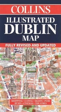 Abbildung von: Illustrated Map Dublin - Collins