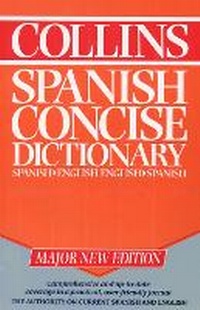 Enlarge image Cover: Collins Spanish Concise Dictionary - Collins