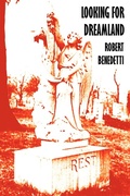 Cover: LOOKING FOR DREAMLAND: Uncovering a Family's Secret of the 1921 Tulsa Race Riot - Robert Benedetti Productions, Inc.