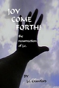 Cover: Joy Come Forth! - Exodus42 Publishing