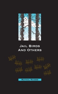Abbildung von: Jail Birds and Others - Botsotso Publishing