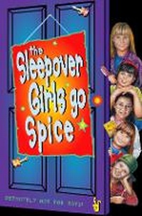 Enlarge image Cover: The Sleepover Girls Go Spice - HarperCollins