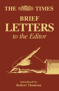Enlarge image Cover: The Times Brief Letters to the Editor - Times Books
