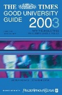 Enlarge image Cover: The Times Good University Guide 2003 - Times Books