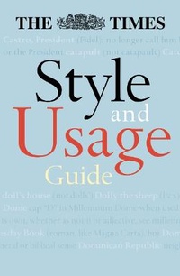 Enlarge image Cover: The Times Style and Usage Guide - Times Books
