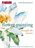 Cover: Flower Painting Through The Seasons - Collins