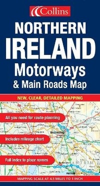 Abbildung von: Motorways and Main Roads Map Northern Ireland - Collins
