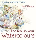 Cover: Loosen Up Your Watercolours - Collins