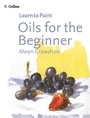 Cover: Oils for the Beginner - Collins