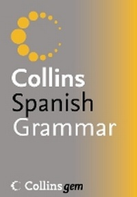 Enlarge image Cover: Spanish Grammar and Verb Tables - Collins