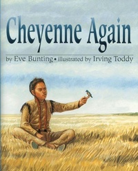 Enlarge image Cover: Cheyenne Again - Clarion Books
