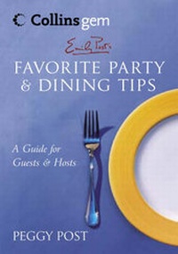 Enlarge image Cover: Emily Post's Favourite Party and Dining Tips - Collins