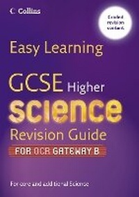 Enlarge image Cover: GCSE Science Revision Guide for OCR Gateway Science B - Collins