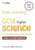 Cover: GCSE Science Exam Practice Workbook for OCR Gateway Science B - Collins