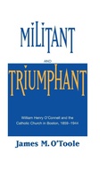 Cover: Militant and Triumphant - University of Notre Dame Press