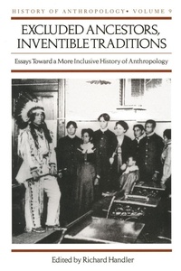 Enlarge image Cover: Excluded Ancestors, Inventible Traditions - University of Wisconsin Press