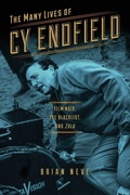 Cover: The Many Lives of Cy Endfield - University of Wisconsin Press