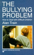 Cover: The Bullying Problem - Souvenir Press Ltd