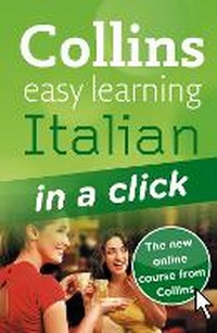 Enlarge image Cover: Italian in a Click - Collins