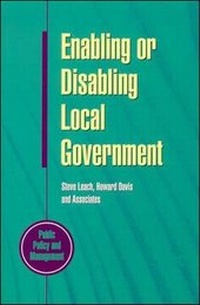 Enlarge image Cover: Enabling Or Disabling Local Government - Open University Press
