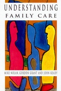 Cover: Understanding Family Care - Open University Press
