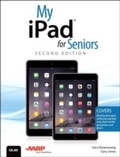 Cover: My iPad for Seniors (Covers iOS 8 on all models of iPad Air, iPad mini, iPad 3rd/4th generation, and iPad 2) - Addison Wesley