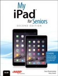 Abbildung von: My iPad for Seniors (Covers iOS 8 on all models of iPad Air, iPad mini, iPad 3rd/4th generation, and iPad 2) - Addison Wesley